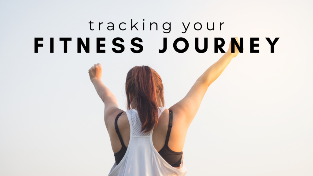 The Power Of Fitness Progress Tracking: An Essential Part Of Your Health Journey